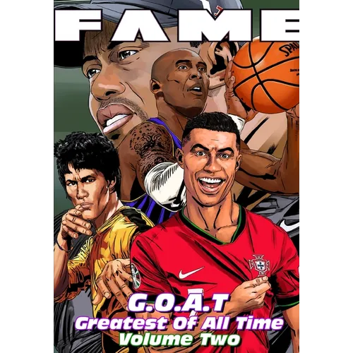 Fame: G.O.A.T: Kobe Bryant, Cristiano Ronaldo, Bruce Lee & Tiger Woods - Paperback