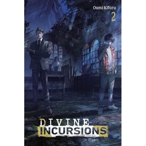 Divine Incursions, Vol. 2 (Light Novel) - Paperback