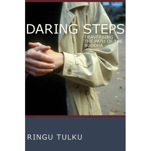Daring Steps: Traversing the Path of the Buddha - Paperback