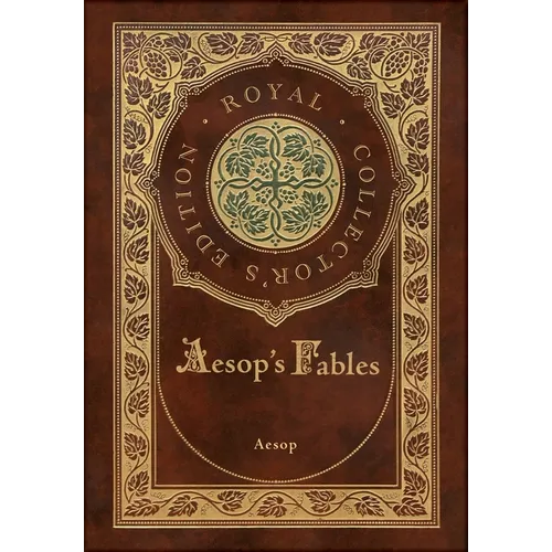Aesop's Fables (Royal Collector's Edition) (Case Laminate Hardcover with Jacket) - Hardcover