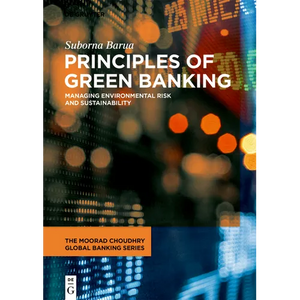 Principles of Green Banking: Managing Environmental Risk and Sustainability - Paperback