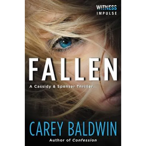 Fallen: A Cassidy & Spenser Thriller - Paperback