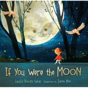 If You Were the Moon - Hardcover