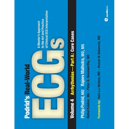 Podrid's Real-World ECGs: Arrhythmias: Arrhythmias - Paperback