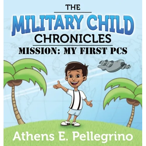 Mission: My First PCS - Hardcover