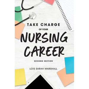 Take Charge of Your Nursing Career - Paperback