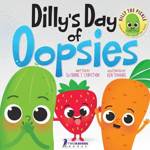 Dilly's Day Of Oopsies: A Confidence Boosting Toddler Book About Making Mistakes - Paperback