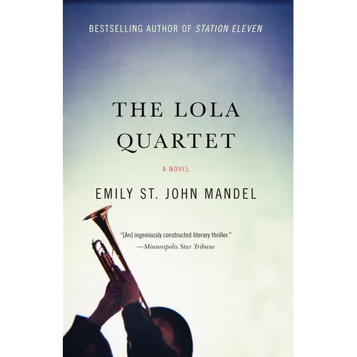 The Lola Quartet - Paperback