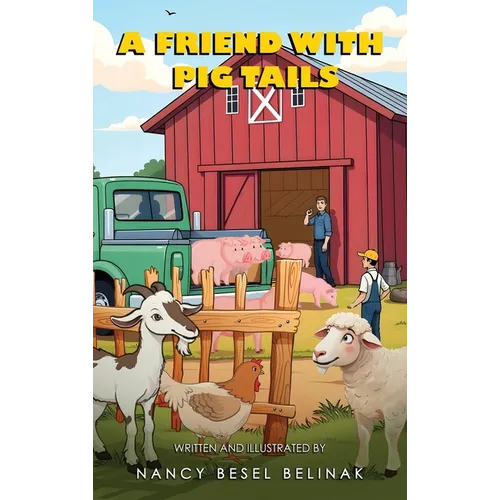 A Friend With Pig Tails - Hardcover
