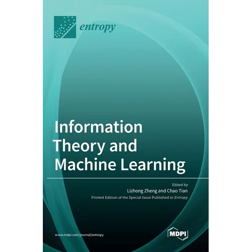 Information Theory and Machine Learning - Hardcover