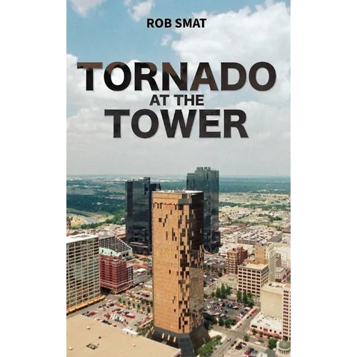 Tornado at the Tower - Hardcover
