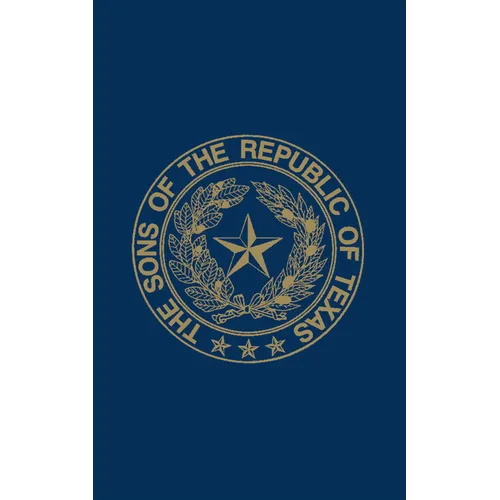 Sons of the Republic of Texas - Paperback