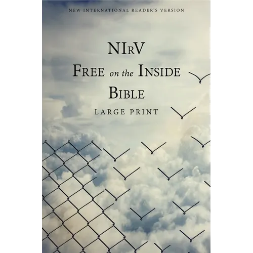 NIRV, Free on the Inside Bible, Large Print, Paperback - Paperback