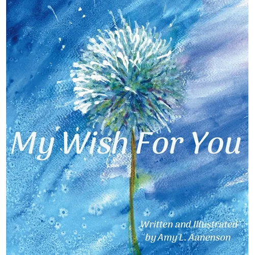 My Wish For You - Hardcover