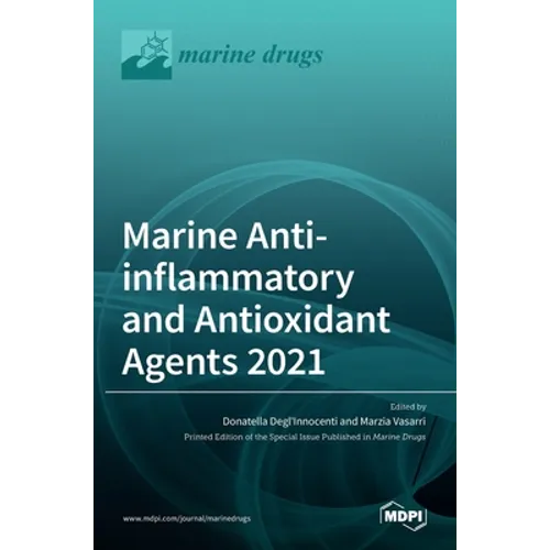 Marine Anti-inflammatory and Antioxidant Agents 2021 - Hardcover