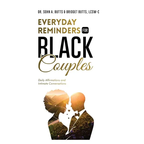 Everyday Reminders for Black Couples: Daily Affirmations and Intimate Conversations - Paperback