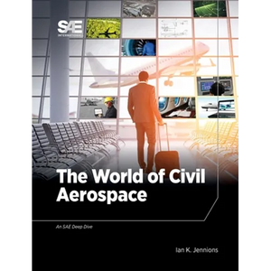 The World of Civil Aerospace - Hardcover