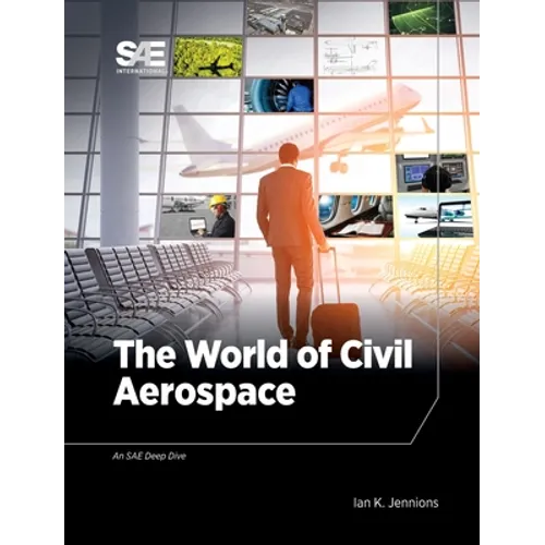 The World of Civil Aerospace - Hardcover