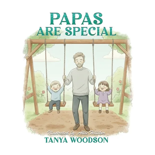 Papas Are Special - Hardcover