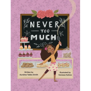 Never Too Much - Hardcover