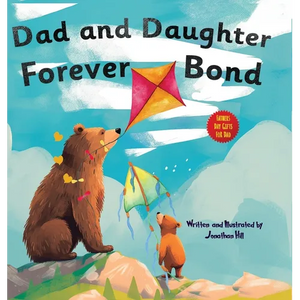 Fathers Day Gifts From Daughter: Dad and Daughter Forever Bond, Why a Daughter Needs a Dad: Celebrating Christmas Day With a Special Picture Book For - Hardcover