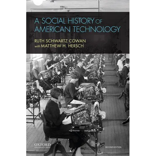 A Social History of American Technology - Paperback