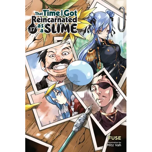 That Time I Got Reincarnated as a Slime, Vol. 17 (Light Novel): Volume 17 - Paperback