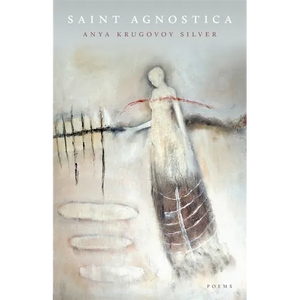 Saint Agnostica: Poems - Paperback