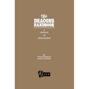 The Deacons Handbook - Paperback