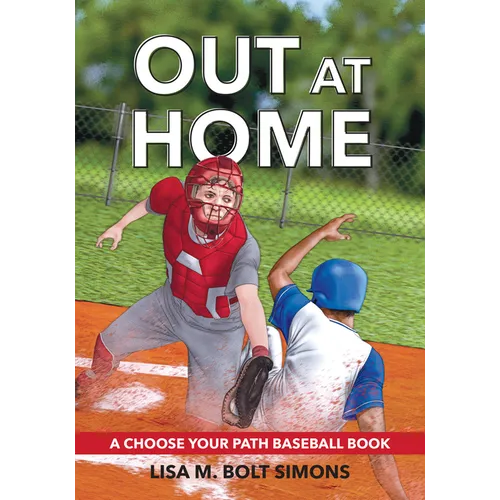 Out at Home: A Choose Your Path Baseball Book - Paperback