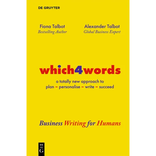 Which4words: Business Writing for Humans - Paperback
