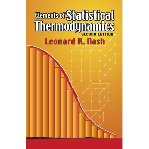 Elements of Statistical Thermodynamics: Second Edition - Paperback