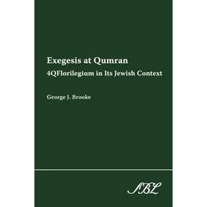 Exegesis at Qumran: 4qflorilegium in Its Jewish Context - Paperback