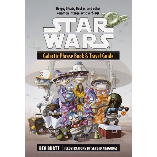 Star Wars: Galactic Phrase Book & Travel Guide - Paperback