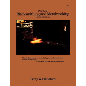 Practical Blacksmithing and Metalworking - Paperback