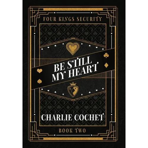Be Still My Heart - Hardcover