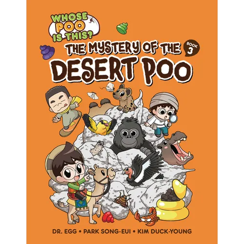 The Mystery of the Desert Poo: Book 3 - Library Binding