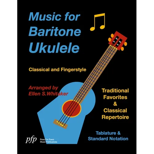 Music for Baritone Ukulele: Classical and Fingerstyle - Paperback