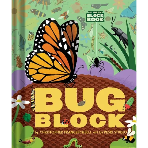 Bugblock (an Abrams Block Book) - Board Book