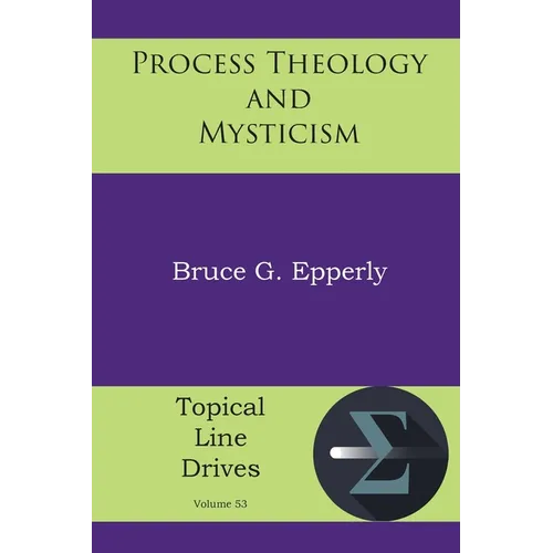 Process Theology and Mysticism - Paperback