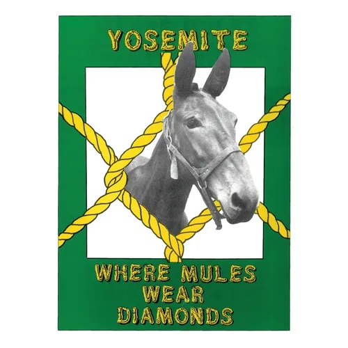 Yosemite: Where Mules Wear Diamonds - Paperback