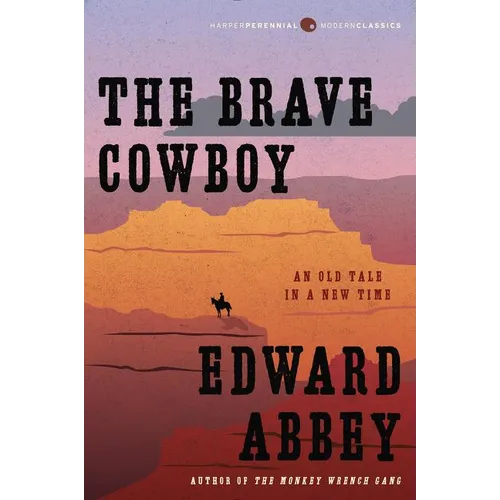 The Brave Cowboy: An Old Tale in a New Time - Paperback