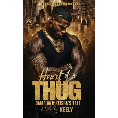Heart of a Thug: Omar and Keisha's Tale - Hardcover