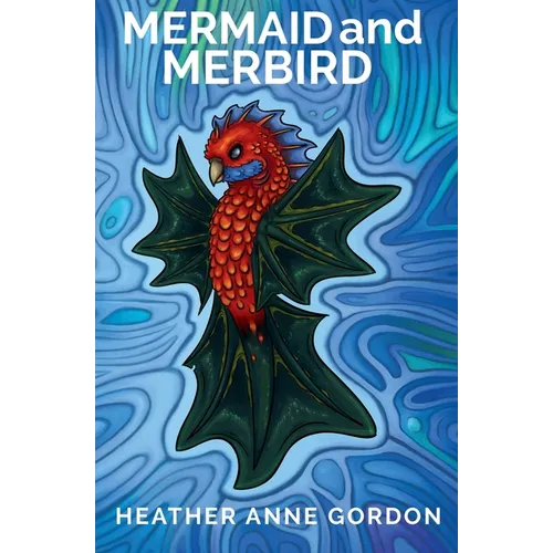 Mermaid and Merbird - Paperback
