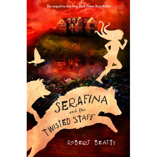 Serafina and the Twisted Staff-The Serafina Series Book 2 - Paperback