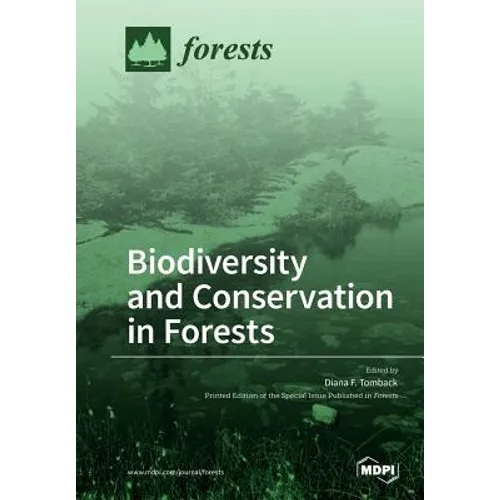 Biodiversity and Conservation in Forests - Paperback