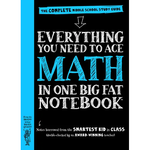 Everything You Need to Ace Math in One Big Fat Notebook: The Complete Middle School Study Guide - Paperback