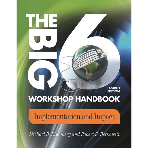 The Big6 Workshop Handbook: Implementation and Impact - Paperback