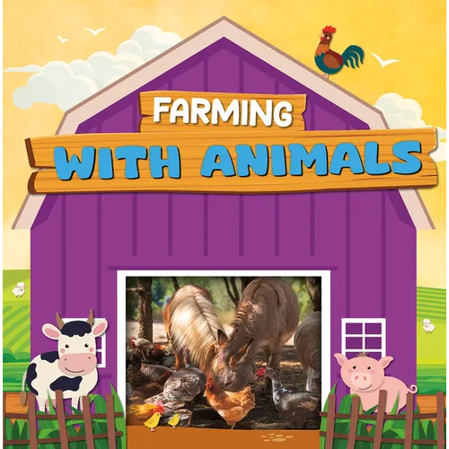 Farming with Animals - Library Binding