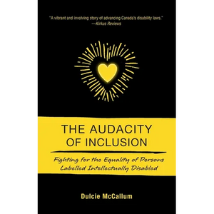 The Audacity of Inclusion: Fighting for the Equality of Persons Labelled Intellectually Disabled - Paperback
